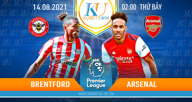 soi kèo Brentford vs Arsenal 14/8/2021 2h00