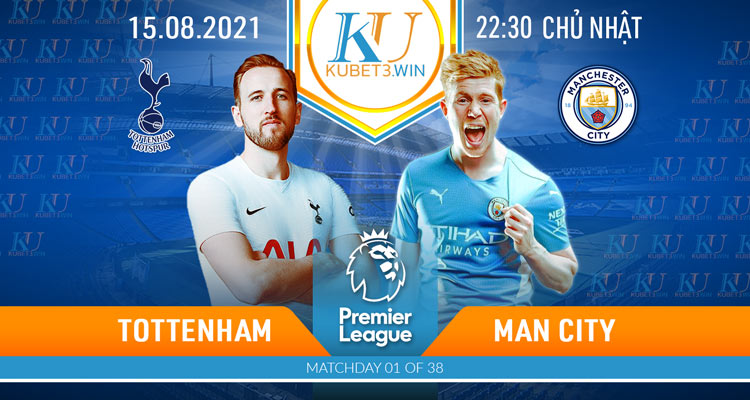 soi kèo Tottenham vs Man City 15/8/2021 - Ngoại Hạng Anh