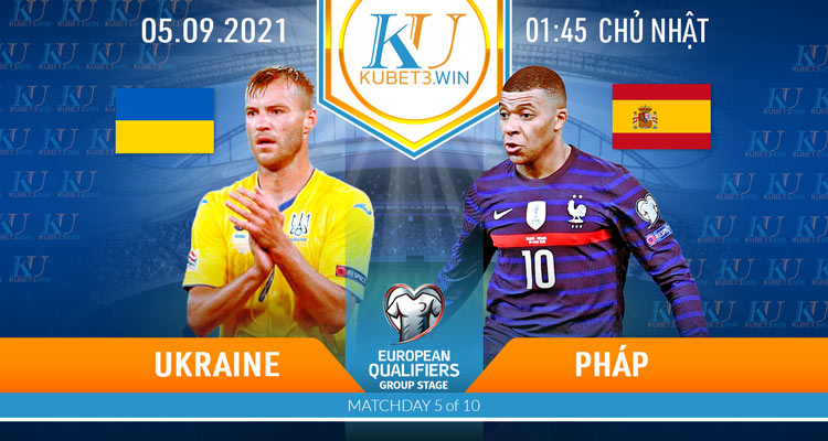 soi kèo nhận định Ukraine vs Pháp 5/9/2021 - vong loai world cup 2022