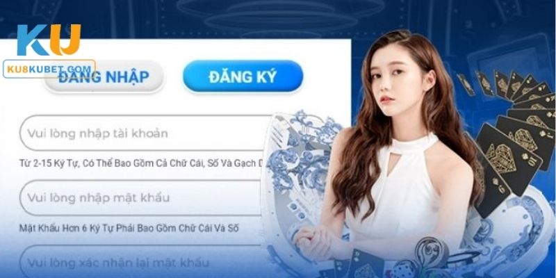 Yêu cầu cần nắm trước khi đăng ký Kubet