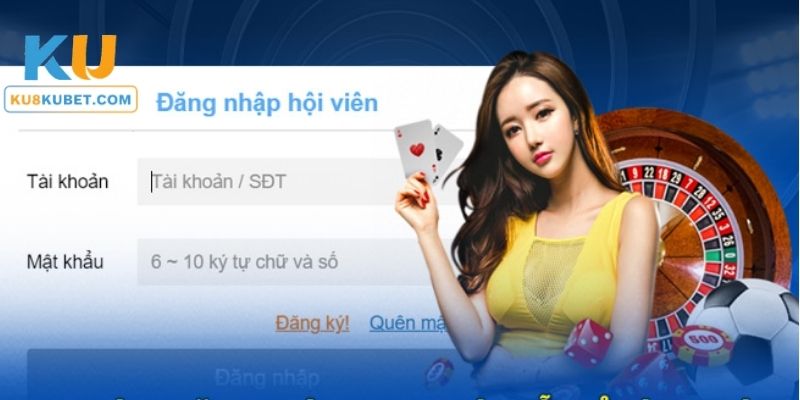Cách đảm bảo an toàn khi đăng nhập Kubet